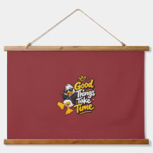 Good Things Take Time Funny Cool Duck T-Shirt Desi