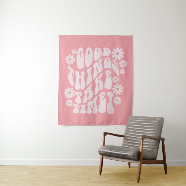 Good Things Take Time Retro Flowers Tapestry (In Situ)