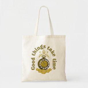 good things take time vintage inspirational quote tote bag