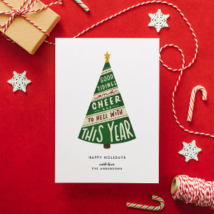 Good Tidings and Cheer and To Hell With This Year  Holiday Card
