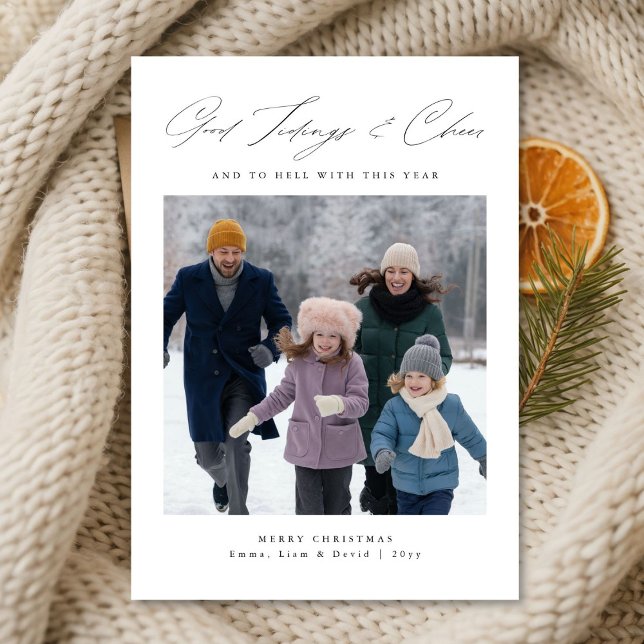 Good Tidings and Cheer Funny Family Christmas Holiday Card (Creator Uploaded)