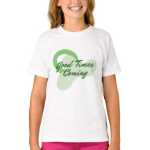 Good Times Coming Green