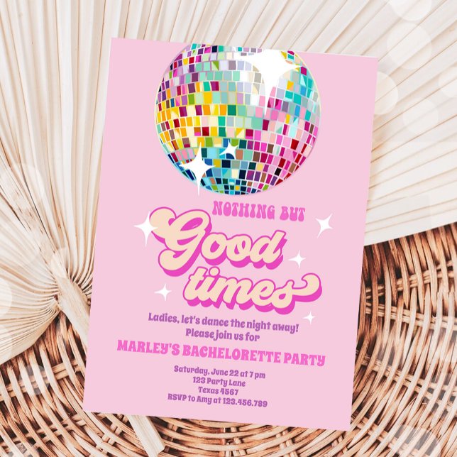 Good Times Disco Party Groovy Bachelorette Party Invitation (Creator Uploaded)