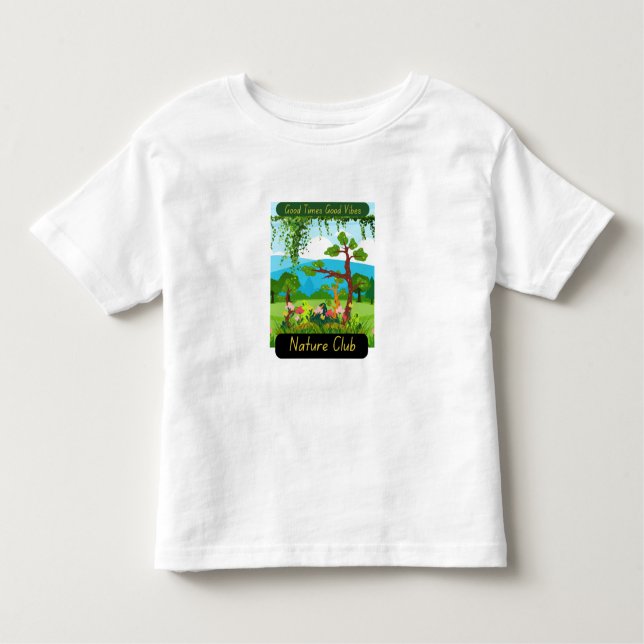 Good Times Good Vibes - Nature Club T-Shirt (Front)