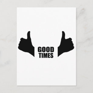 Good times postcard