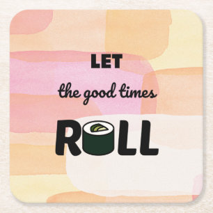 Good times roll kawaii sushi square paper coaster