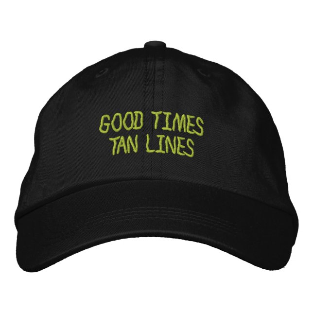 Good Times Tan Lines Embroidered Cap (Front)