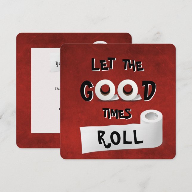 Good Times toilet paper party Invitation (Front/Back)