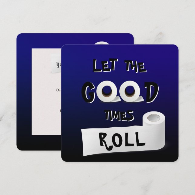 Good Times toilet paper party Invitation (Front/Back)