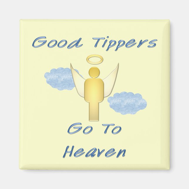 Good Tippers Magnet (Front)