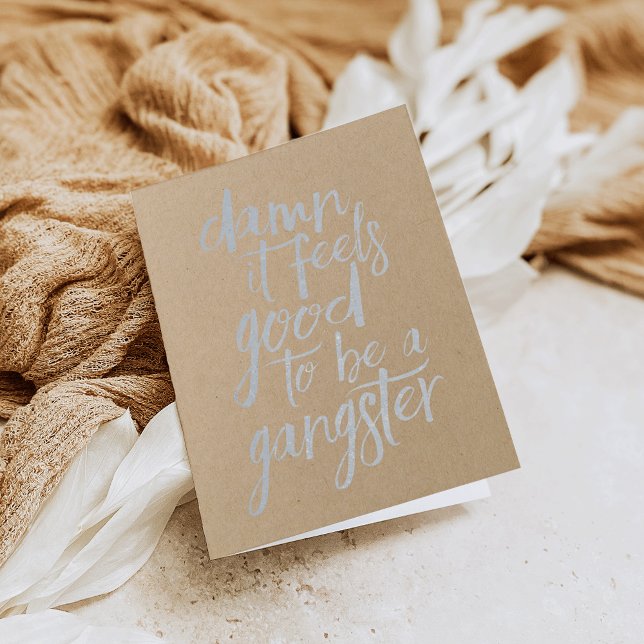 Good to Be a Gangster | Silver Foil Card (Creator Uploaded)
