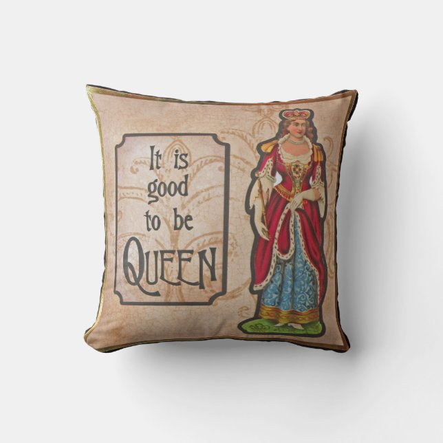 Good To Be Queen Cushion (Front)