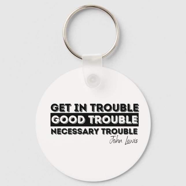 good trouble john lewis key ring (Front)