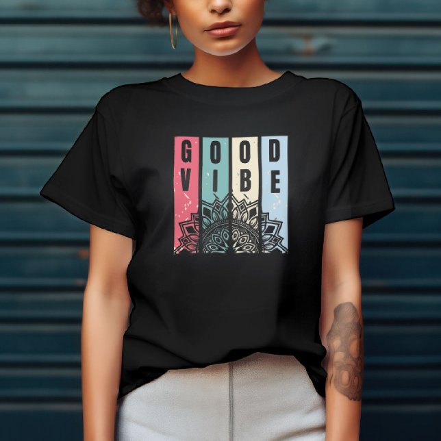 Good Vibe Attitude T-Shirt (Creator Uploaded)