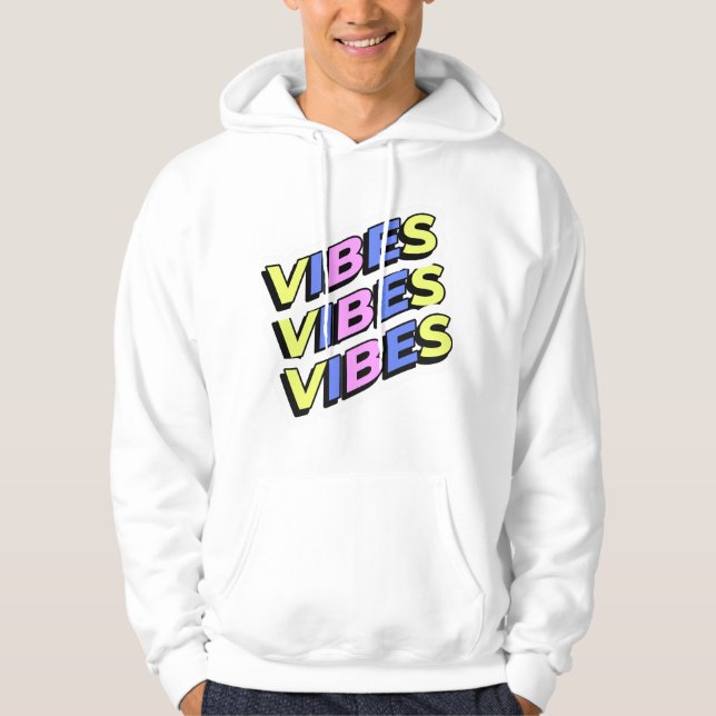 Good Vibe Hoodies (Front)