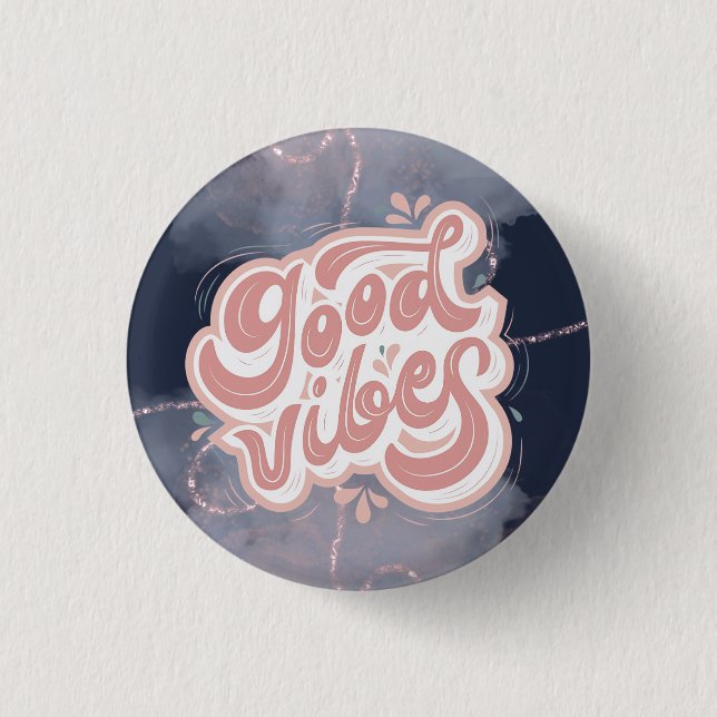 Good Vibes 3 Cm Round Badge (Front)