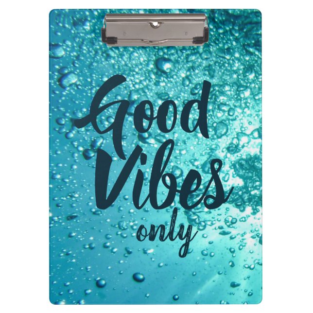 Good Vibes and Cool Blue Water Clipboard (Front)