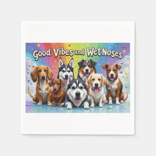 Good Vibes and Wet Noses Playful doodles  Napkin
