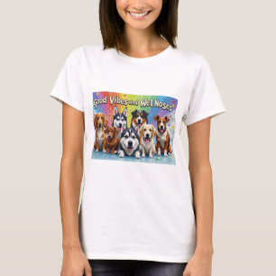 Good Vibes and Wet Noses Playful doodles T-Shirt