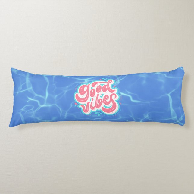 Good Vibes Beach/pool  Body Cushion (Front)