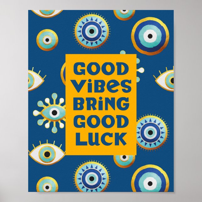 Good Vibes bring Good Luck evil eye poster (Front)