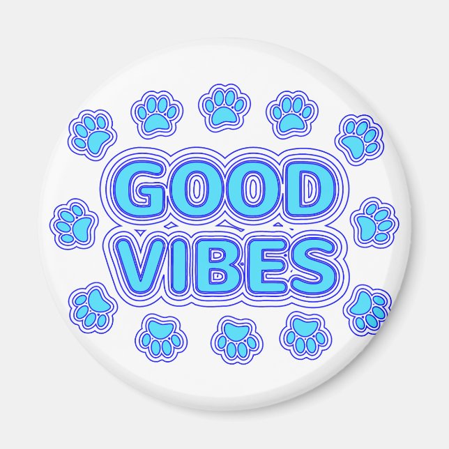 Good Vibes Cartoon Dog Paw Prints Magnet (Front)
