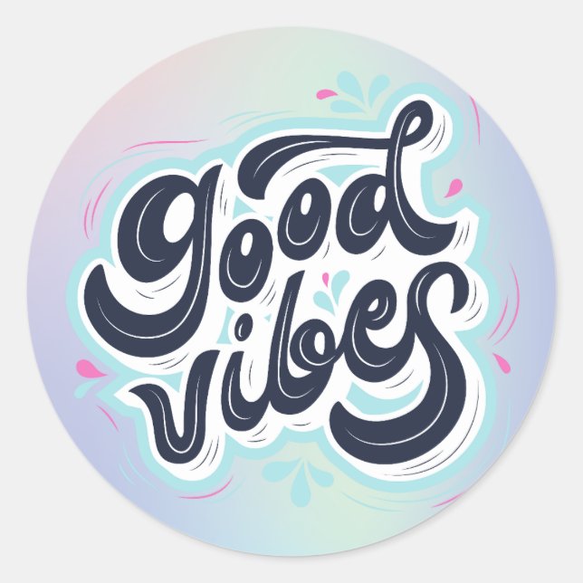 Good Vibes Classic Round Sticker (Front)