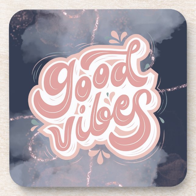 Good Vibes Coaster (Front)