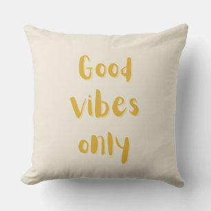 good vibes  cushion