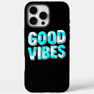 GOOD VIBES – Custom  iPhone 16 Pro Max Case
