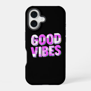 GOOD VIBES – Custom  iPhone 16 Case