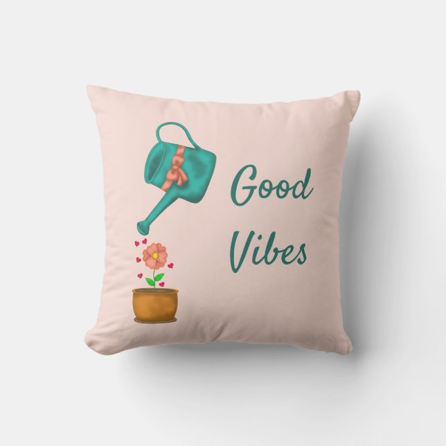 Good vibes cute watering can with flower custom cushion (Front)