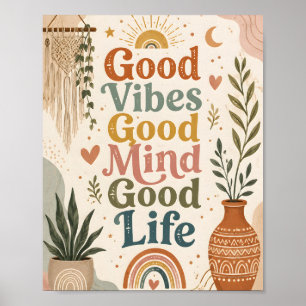 Good Vibes Good Mind Good Life Poster