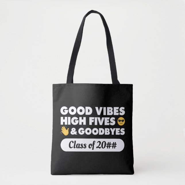 Good Vibes Graduation Message Tote Bag (Front)