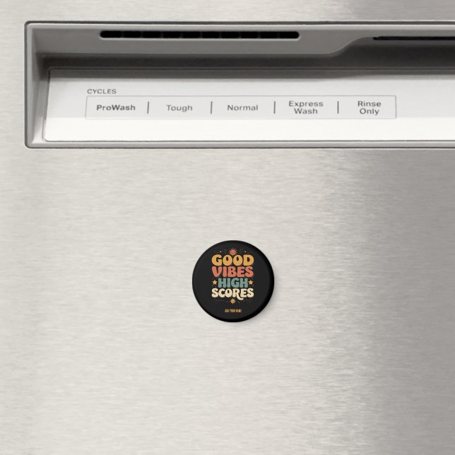 Good Vibes & High Scores Retro 70s Custom Typograp Magnet (In Situ (Dishwasher))