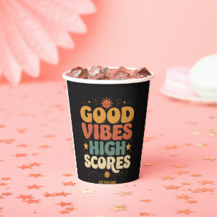 Good Vibes & High Scores Retro 70s Custom Typograp Paper Cups