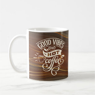 Good Vibes Hot Coffee Hand Lettered Agate Swirled Coffee Mug