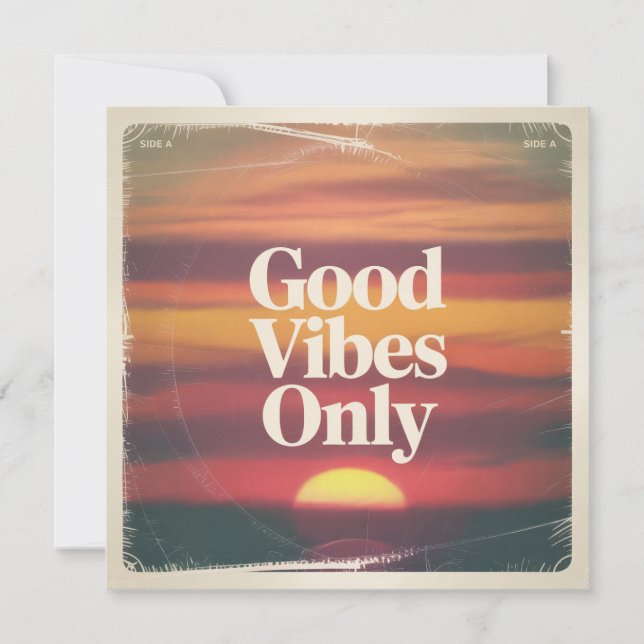 Good Vibes Only (Front)