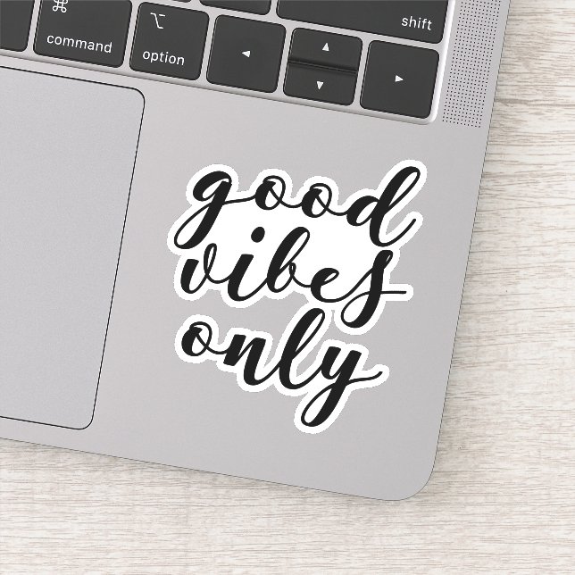 Good vibes only (Detail)