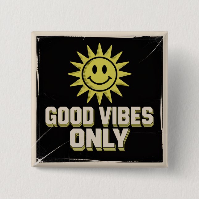 Good Vibes Only 15 Cm Square Badge (Front)
