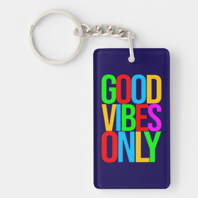 Good Vibes Only-45365 Key Ring (Front)