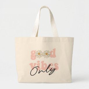 Good Vibes Only 70's Hippie Slogan Large Tote Bag