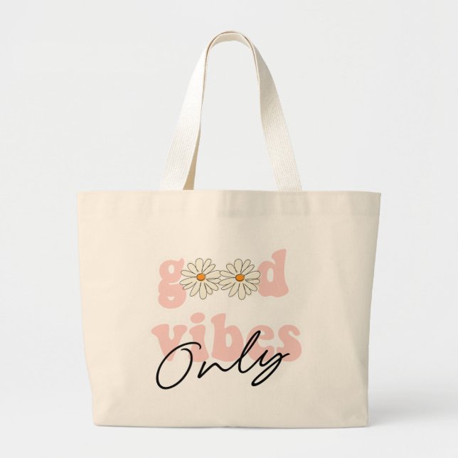 Good Vibes Only 70's Hippie Slogan Large Tote Bag (Front)