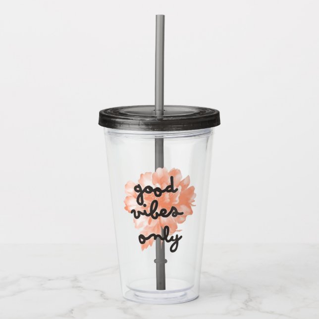 Good Vibes Only Acrylic Tumbler (Front)