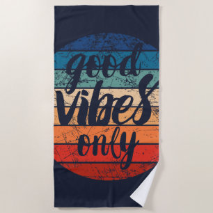 Good Vibes Only Beach Towel