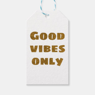 Good Vibes Only   Black and Golden Glitter  Gift Tags