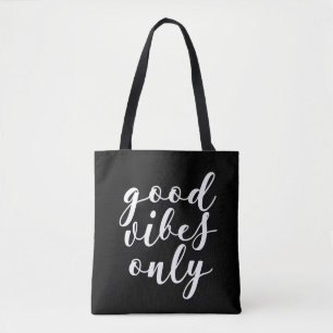 Good vibes only black tote bag