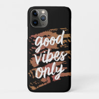 good vibes only