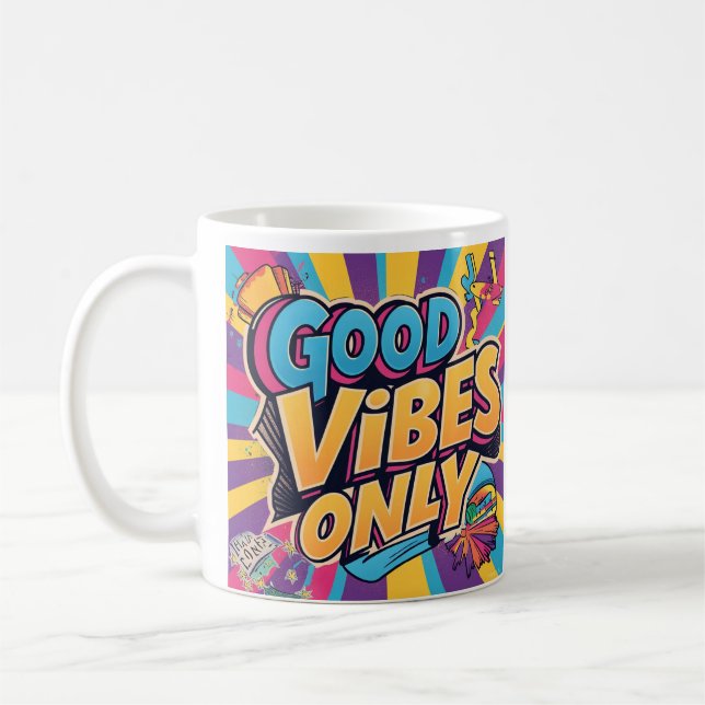 Good vibes only classic mug (Left)