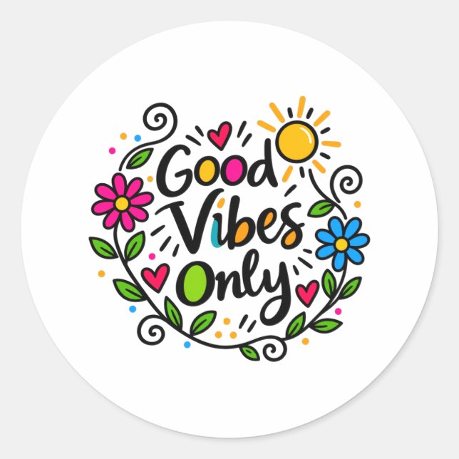 Good Vibes Only Classic Round Sticker (Front)